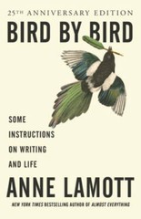 Bird by Bird: Some Instructions on Writing and Life – Paperback – GOOD