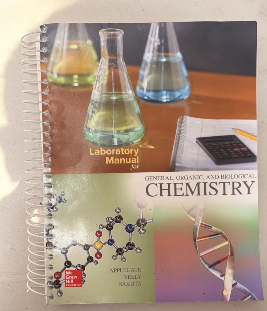 Laboratory Manual for General, Organic, and Biological Chemistry by Cindy Appleg