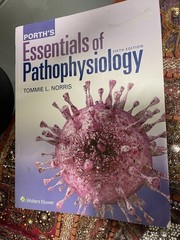 Porth’s Essentials of Pathophysiology by Tommie L. Norris (2019, Trade Paperback