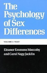 The Psychology of Sex Differences: —Vol. I: Text by Maccoby, Eleanor Emmons