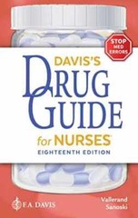 Davis’s Drug Guide for Nurses – Paperback, by Vallerand PhD RN FAAN – Very Good