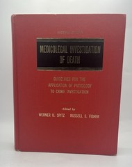 Medicolegal Investigation of Death 2nd Ed. Forensic Pathology Illustrated 1980