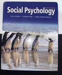 Social Psychology by Kassin, Saul; Fein, Steven; Markus, Hazel Rose