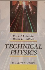 Technical Physics 4th Edition Hardcover Textbook (1996) Bueche & Wallach