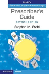 Prescriber’s Guide : Stahl’s Essential Psychopharmacology by Stephen M. Stahl PB