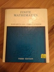 Finite Mathematics By Margaret L. Lial & Charles Miller – 1985 Textbook HC