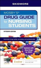 Mosby’s Drug Guide for Nursing Stud…, Skidmore-Roth R
