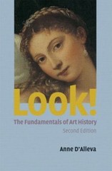 Look! The Fundamentals of Art History – paperback, Anne DAlleva, 9780131745056