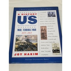 War Terrible War 1855-1865 A History of US Joy Hakim Revised 3rd Ed Hardcover