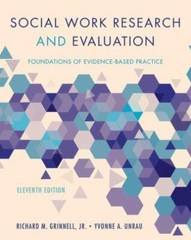 Social Work Research and Evaluation: Foundations of Evidence-Based Practice by