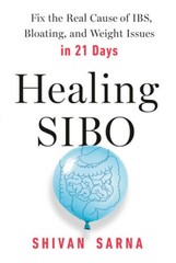 Healing SIBO: Fix the Real Cause of IBS, Bloating, and Weight Issue – VERY GOOD