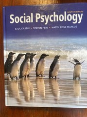 Social Psychology by Steven Fein, Saul Kassin and Hazel Rose Markus (2013,…