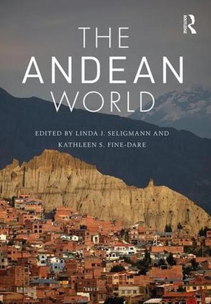 The Andean World by Linda J. Seligmann (English) Hardcover Book