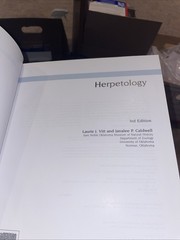 Herpetology: An Introductory Biology of Amphibians and Reptiles by Laurie J Vitt