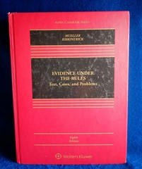 Evidence Under the Rules 8th Ed Hardcover Casebook – Mueller & Kirkpatrick