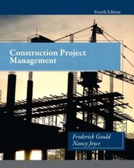 Construction Project Management by Frederick Gould: Used