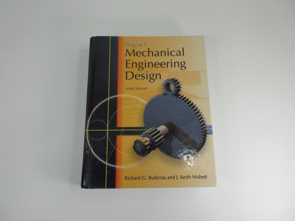 Shigley’s Mechanical Engineering Design – Budynas & Nisbett – 9th Ed 2011