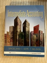 Intermediate Accounting with Annual Report by James Sepe, J. David Spiceland