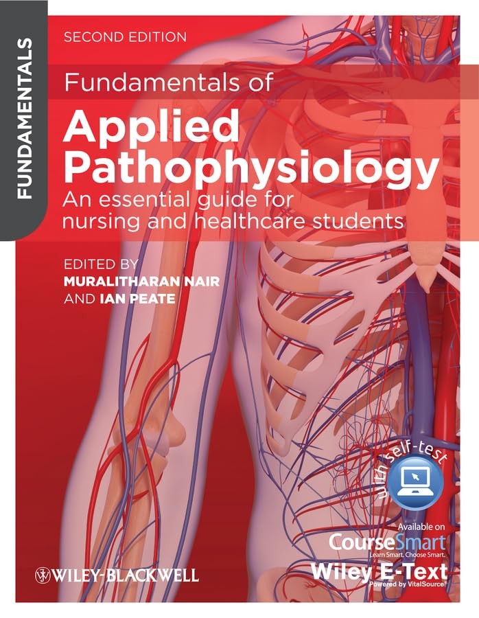 Fundamentals of Applied Pathophysiology: An Essential Guide for Nursing and …