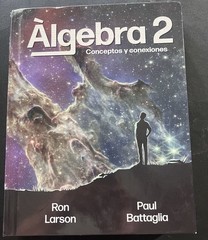 Big Ideas Learning, Algebra 2, Concepts Y Conexiones, Spanish Edition