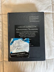 American Casebook Ser.: Cases and Materials on Gratuitous Transfers, Wills,…