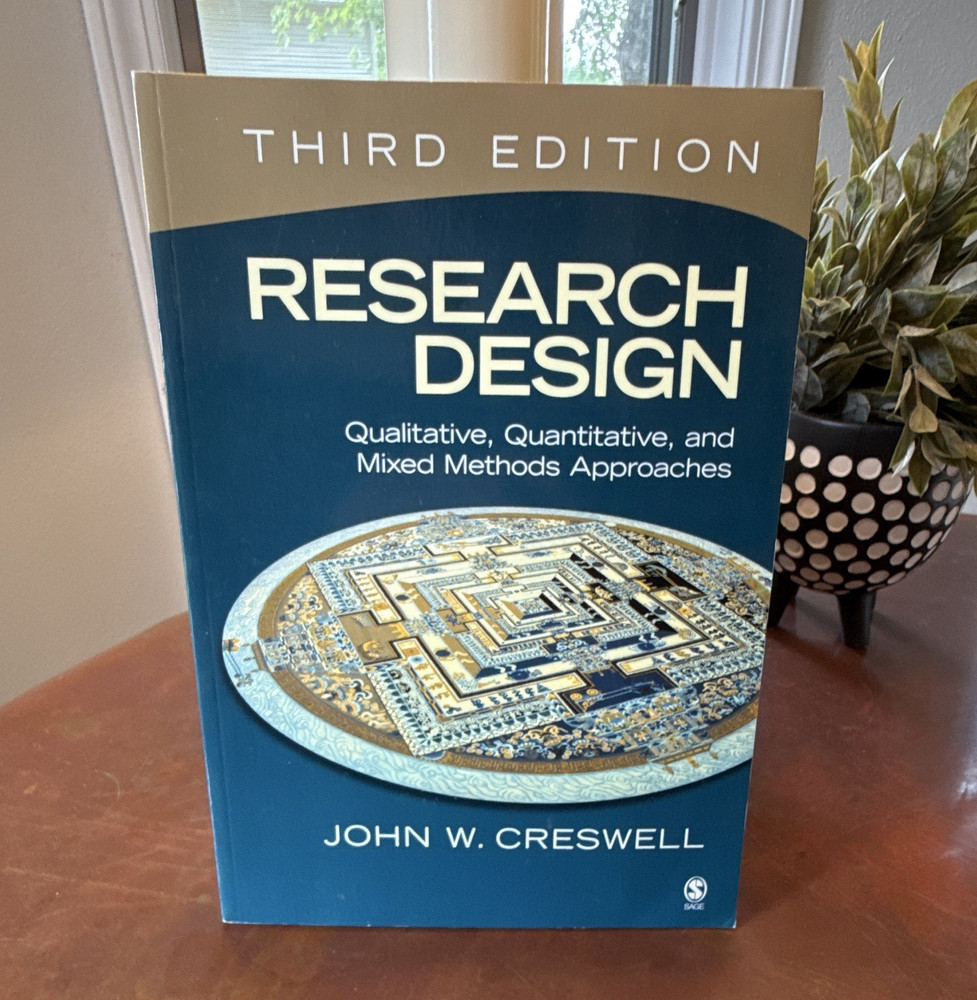 John W. Creswell Research Design 3rd Edition Paperback 2009 SAGE Textbook