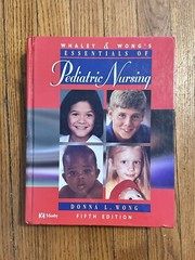 Essentials of Pediatric Nursing Hardcover Lucille F., Wong, Donna