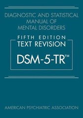 Diagnostic and Statistical Manual of Mental Disorders, Fifth Edition, Text Revis