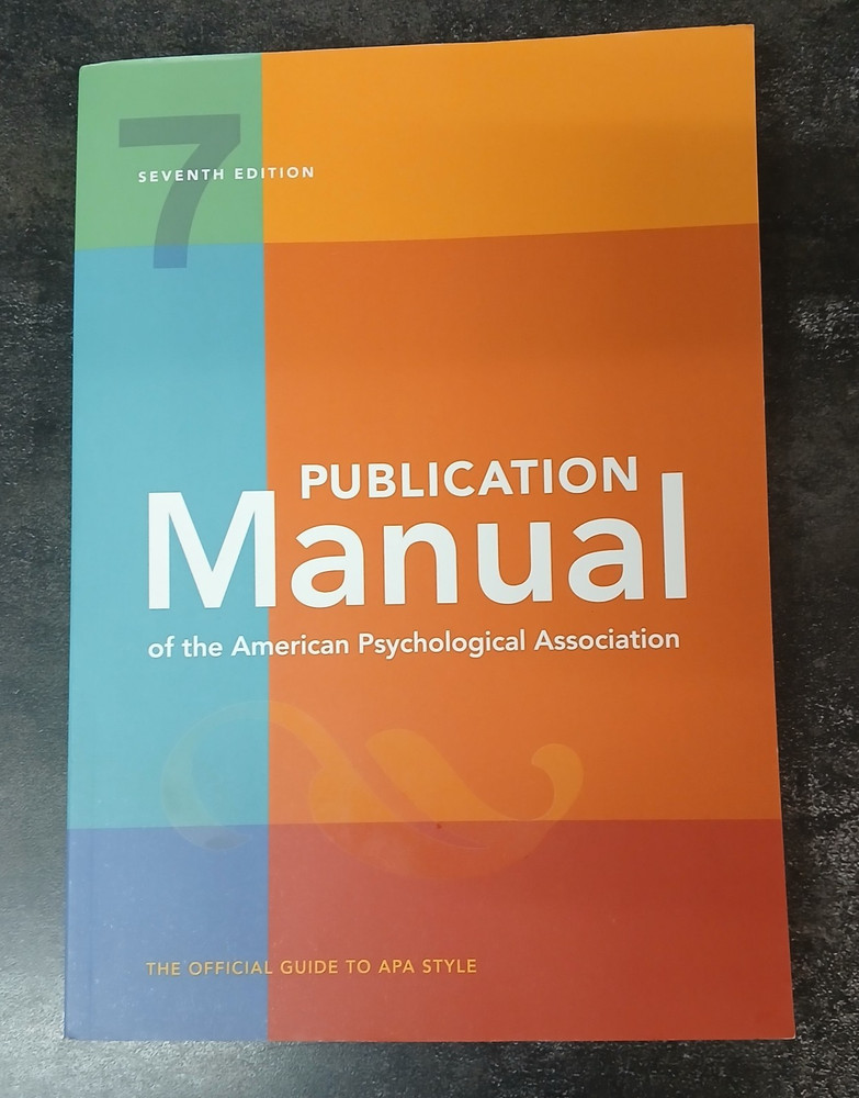 Publication Manual (OFFICIAL) 7th Edition of the American Psychological