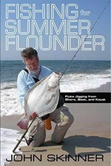 Fishing for Summer Flounder: Fluke – Paperback, by John Skinner – Acceptable