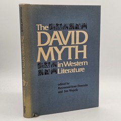 The David Myth in Western Literature 1980 HC 1st Edition Fontain Wojcik Biblical
