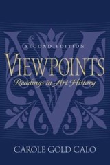Viewpoints: Readings in Art History; 2nd Edition – 0139593969, Calo, paperback