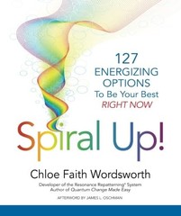 Spiral Up!: 127 Energizing Options to be your best right now – paperback Wor…