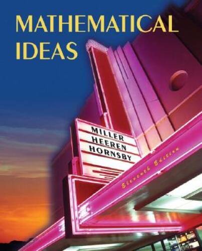 Mathematical Ideas – Hardcover By Miller, Charles D – GOOD