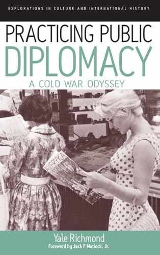 Practicing Public Diplomacy: A – Library Binding, by Richmond Yale – Very Good c