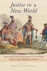 Justice in a New World : Negotiating Legal Intelligibility in Bri