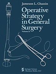 Operative Strategy in General Surgery Hardcover J. L. Chassin