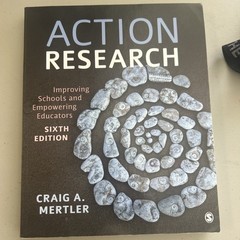 Action Research : Improving Schools and Empowering Educators by Craig A. Mertler
