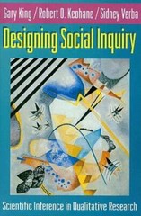 Designing Social Inquiry: Scientific Inference in Qualitat – VERY GOOD