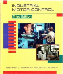 Industrial Motor Control – Herman, Stephen L.|Alerich, Walter N. – Acceptabl…