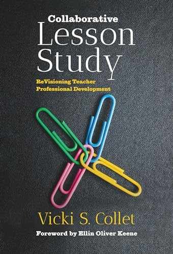 Collaborative Lesson Study: – Paperback, by Collet Vicki S. – Very Good