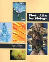 Photo Atlas for Biology – Paperback By Perry, James W. – GOOD