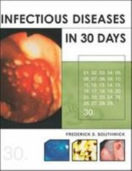 Infectious Diseases in 30 Days – paperback, 9780071375184, Frederick S Southwick
