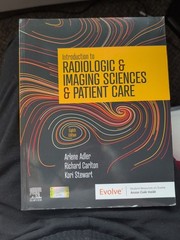 Introduction to Radiologic and Imaging Sciences and Patient Care