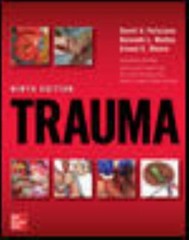 Trauma, Ninth Edition by Ernest E. Moore, Kenneth L. Mattox and David V….