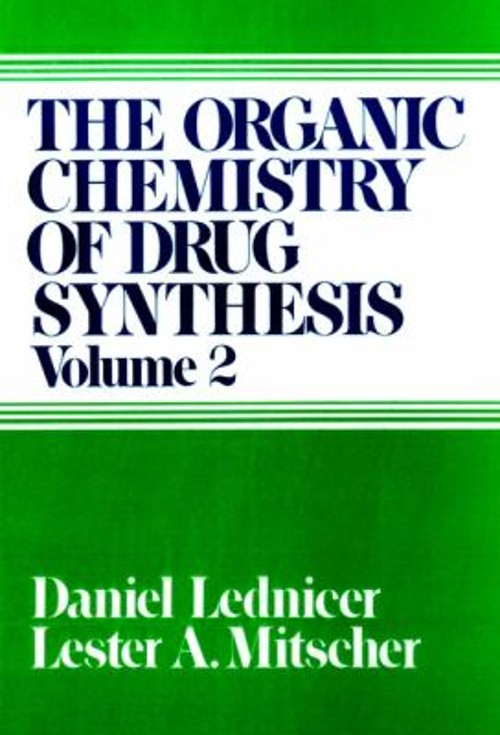 The Organic Chemistry of Drug Synthesis, Volume 2 Hardcover