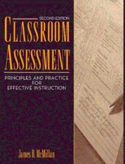 Classroom Assessment: Principles and Practice for Effective Instruction (2nd…