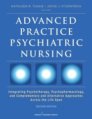 Advanced Practice Psychiatric Nursing, Second Edition : Integrati