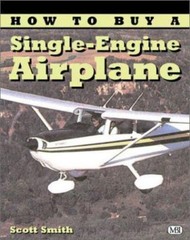 How to Buy a Single-Engine Airplane (Illustrated Buyer’s Guide)