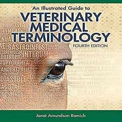 An Illustrated Guide to Veterinary – Paperback, by Romich Janet – Very Good h